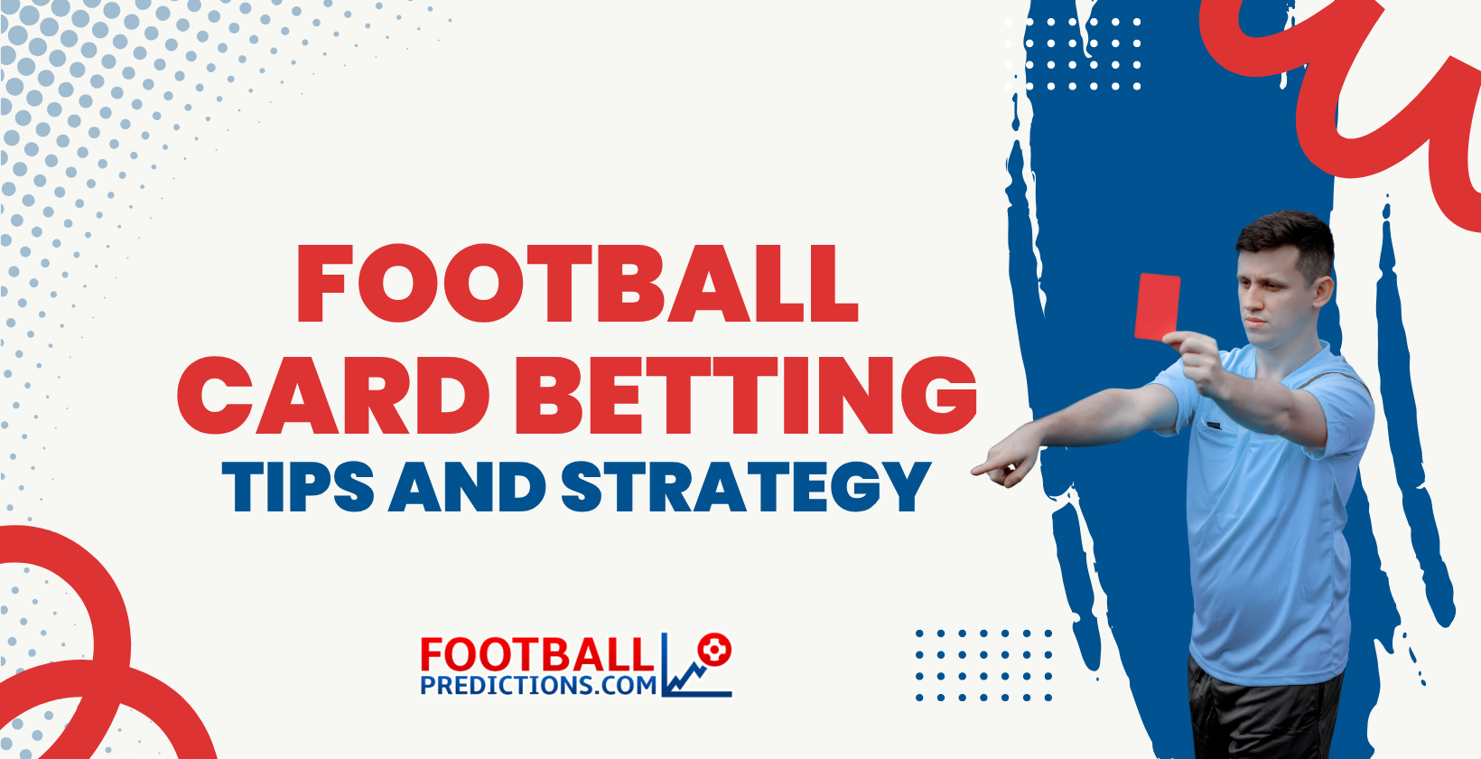 Football Card Betting: Tips and Strategy