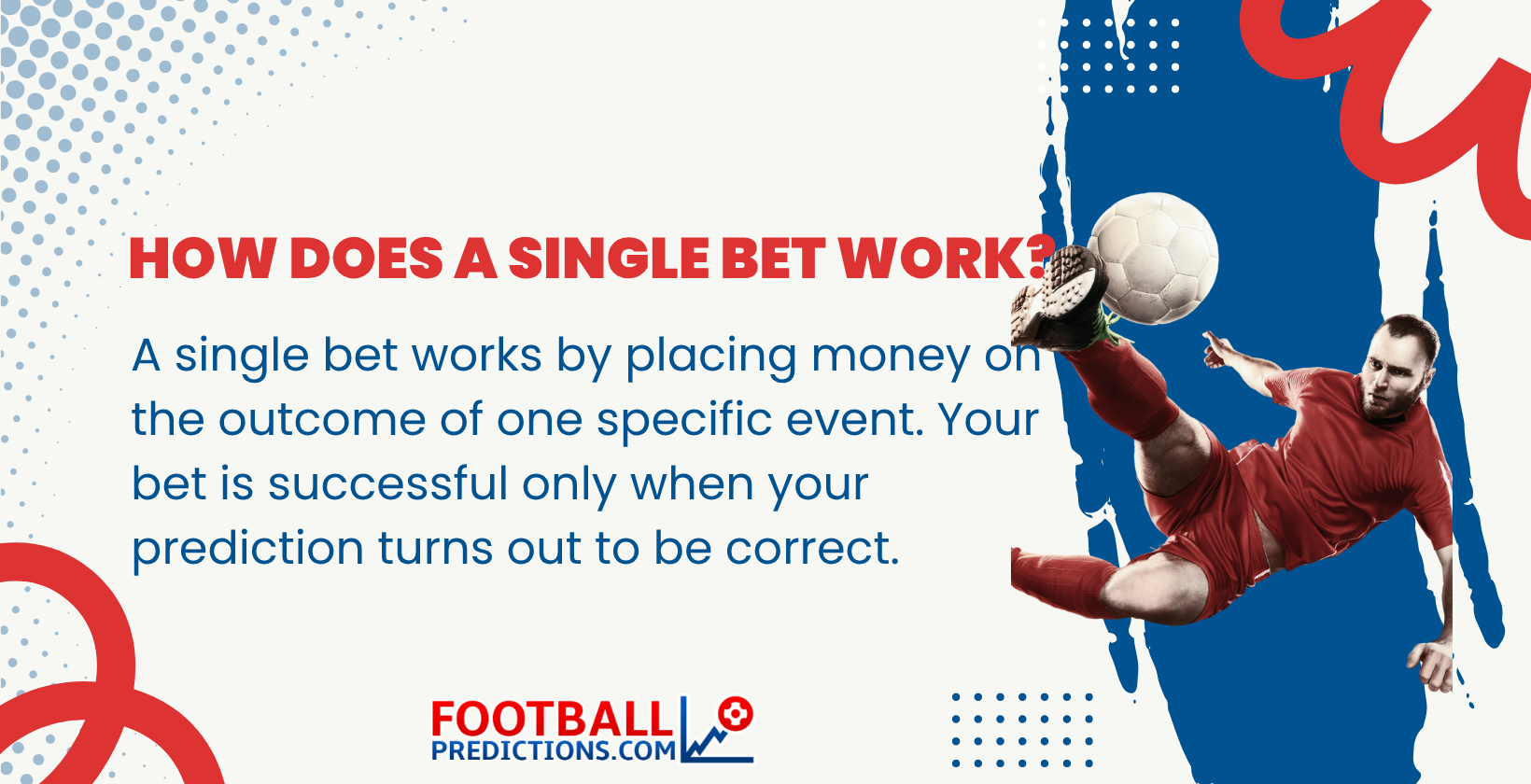 How Does a Single Bet Work