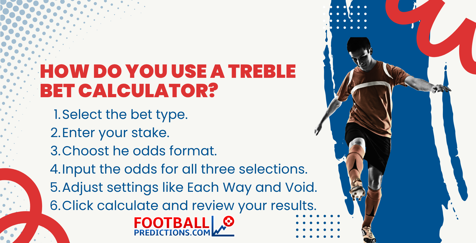How to use a Treble Bet Calculator