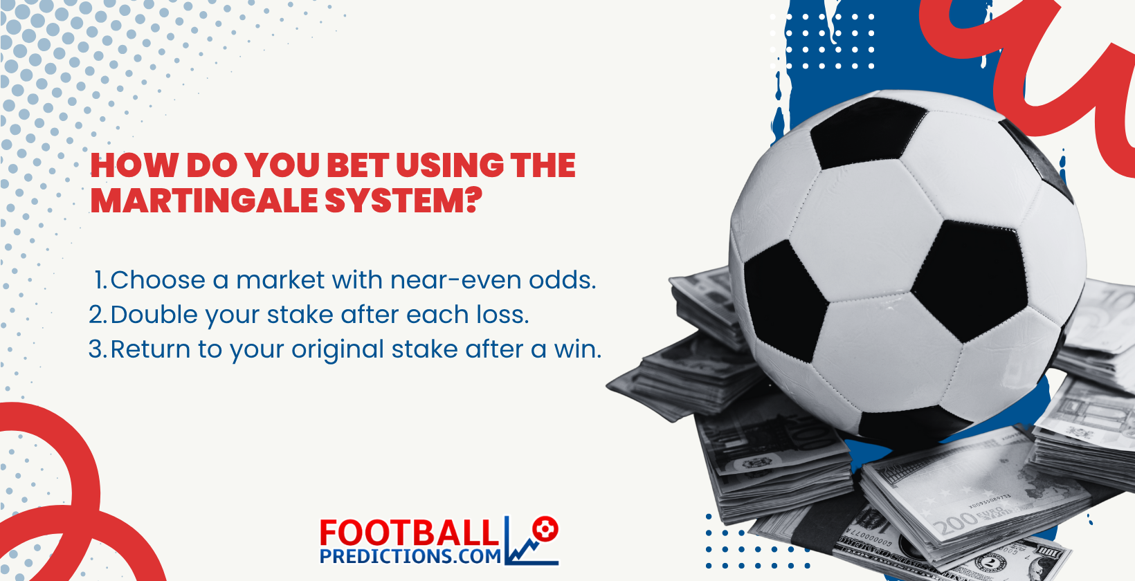 How do you bet using the Martingale system