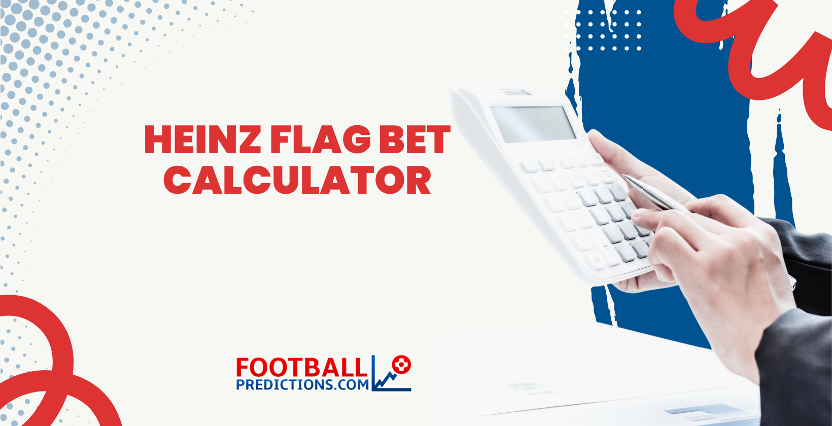 Heinz Flag Bet Calculator