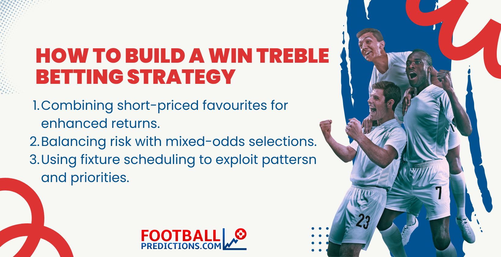 How to Build a Win Treble Betting Strategy