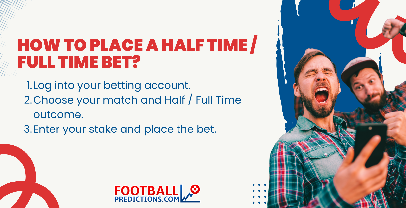 How to Place a Half Time Full Time Bet