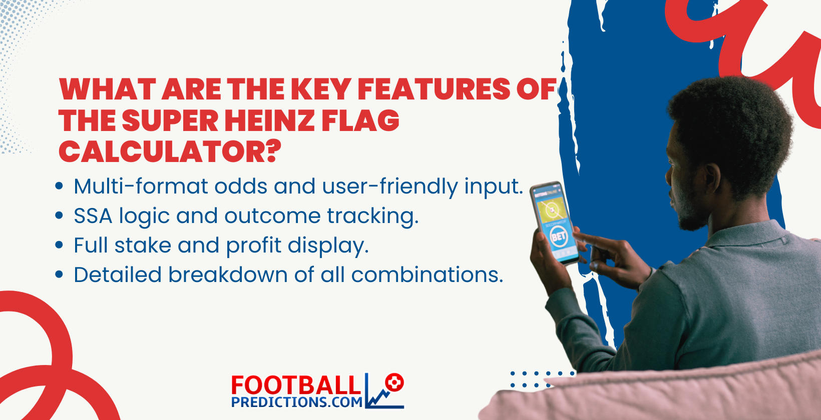 What Are the Key Features of the Super Heinz Flag Calculator