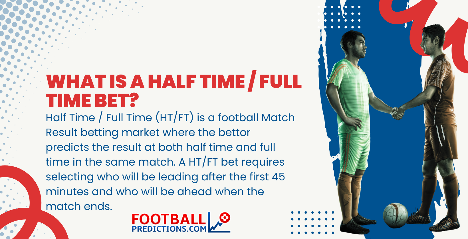 What Is a Half Time Full Time Bet