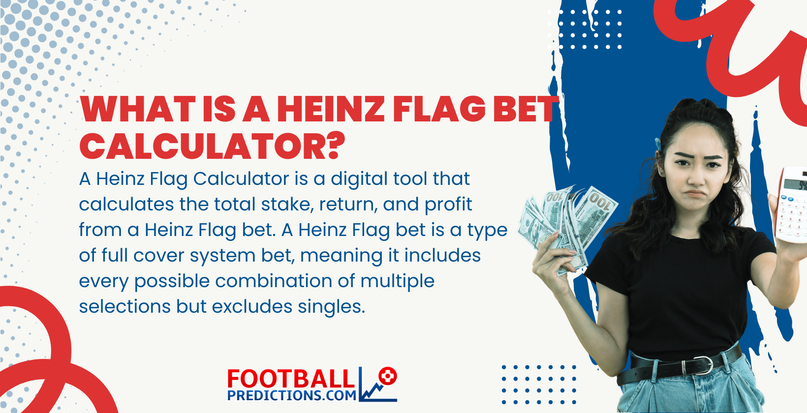 What is a Heinz Flag Bet Calculator