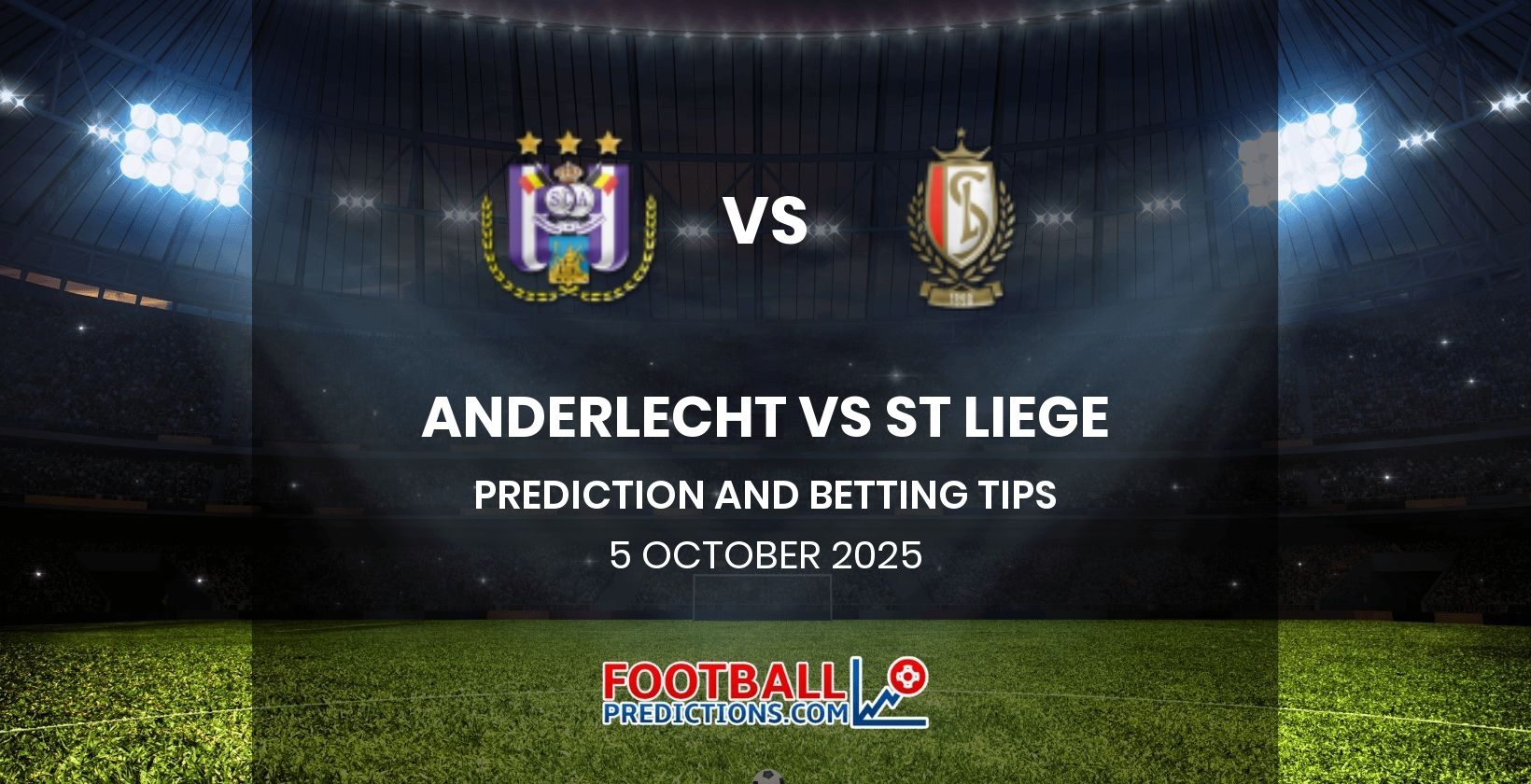 Anderlecht vs St Liege Prediction and Betting Tips 5 October 2025