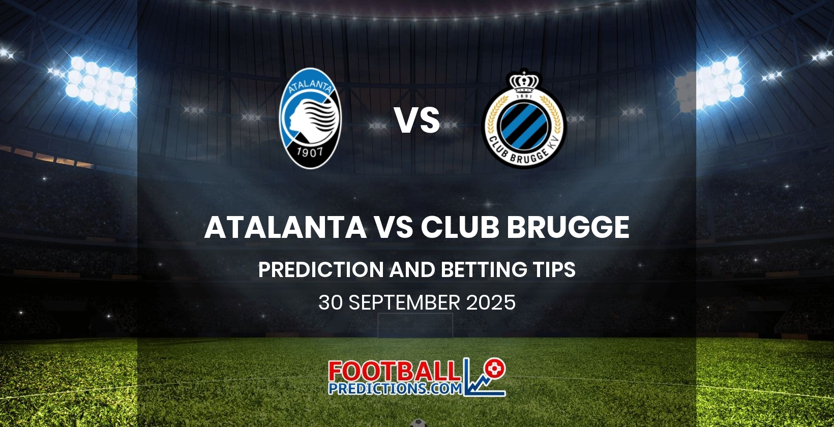 Atalanta vs Club Brugge Prediction and Betting Tips 30 September 2025