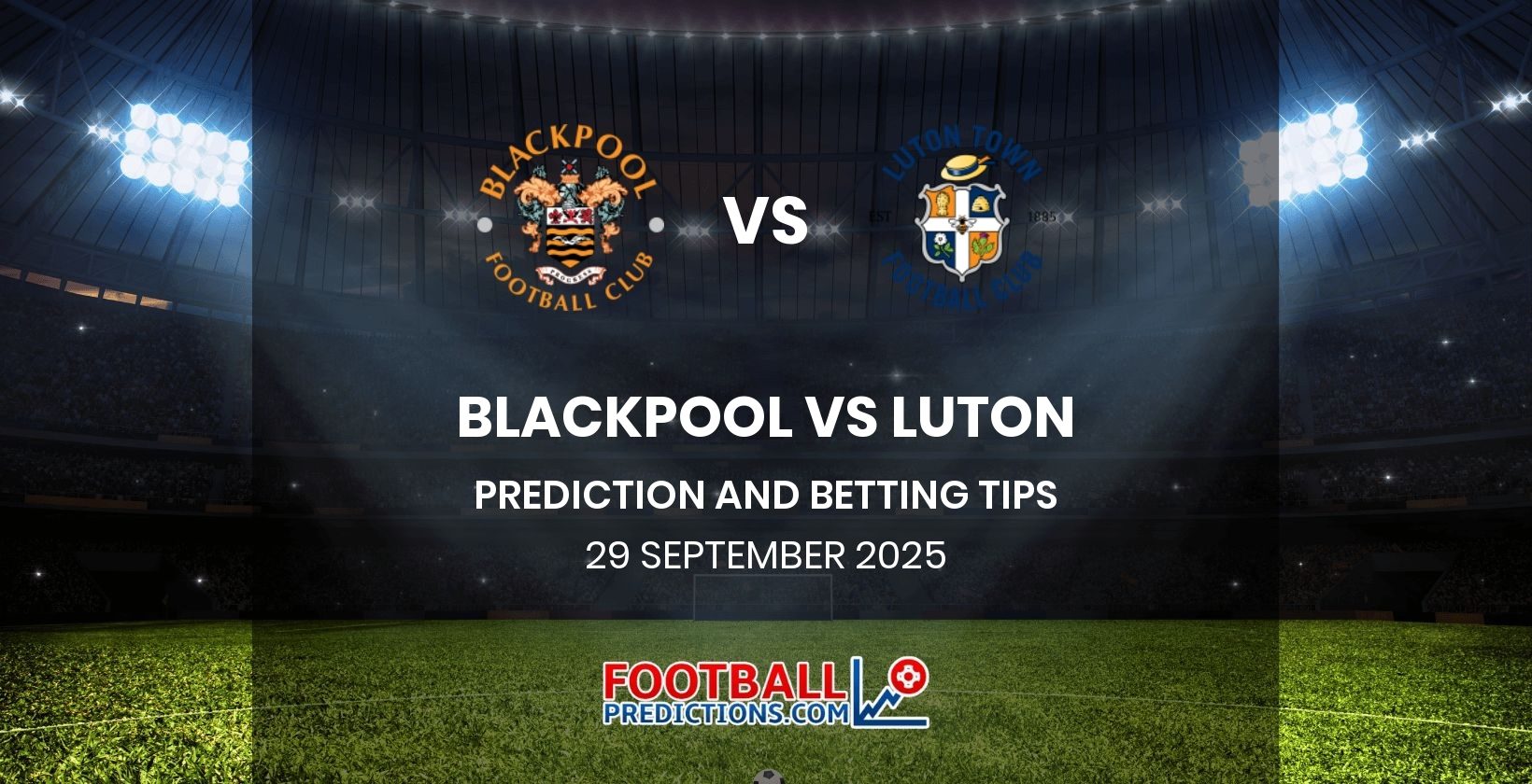 Blackpool vs Luton Prediction and Betting Tips 30 September 2025