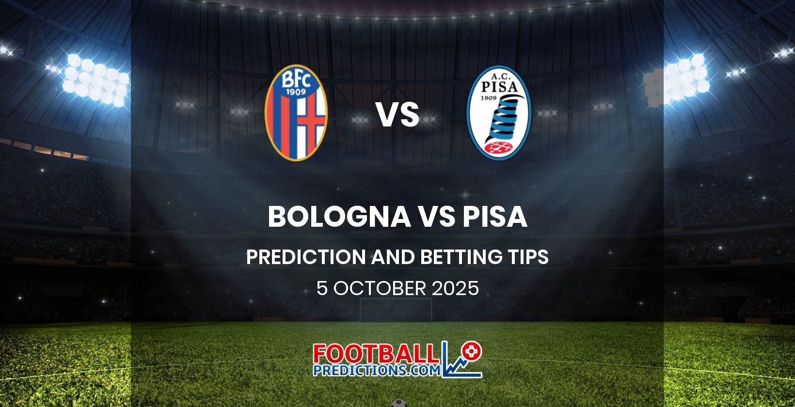 Bologna vs Pisa Prediction and Betting Tips 5 October 2025