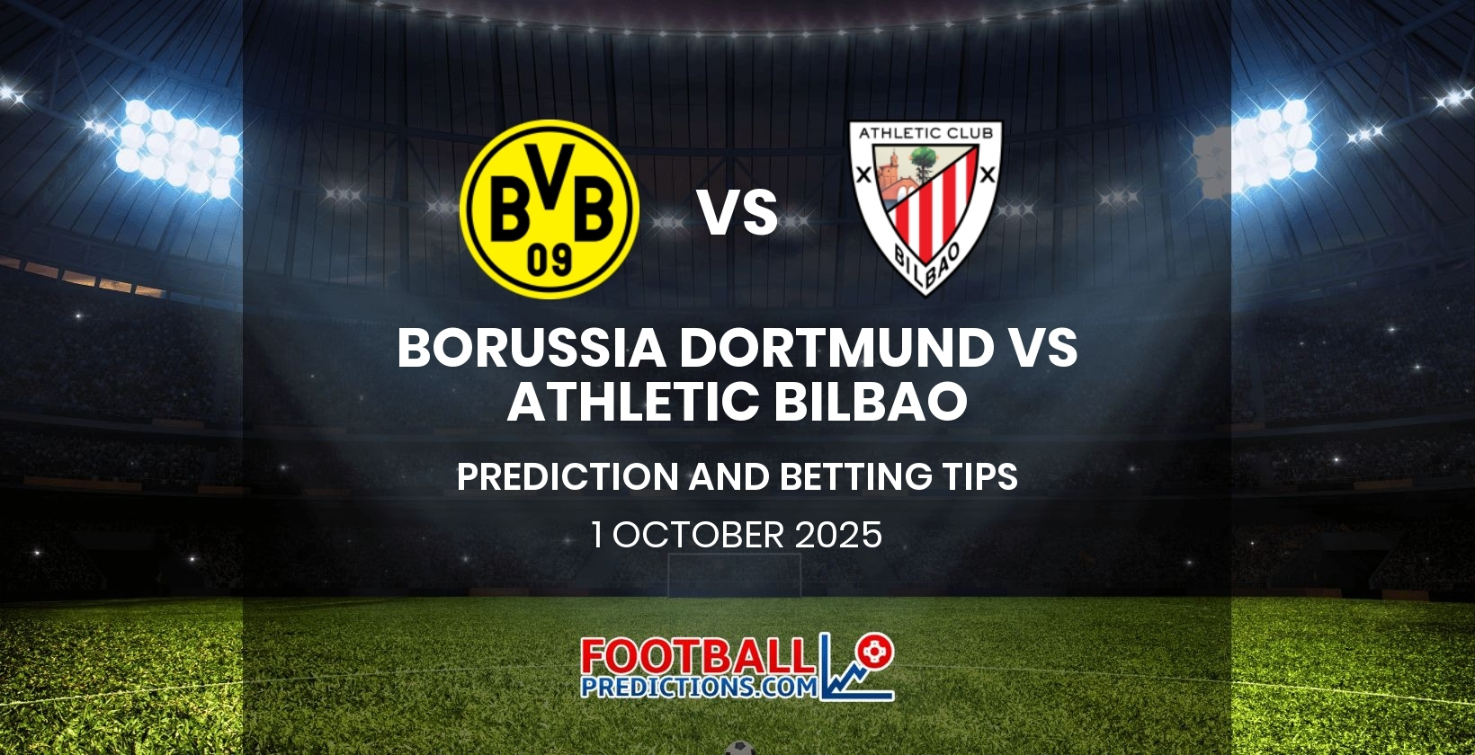 Borussia Dortmund vs Athletic Bilbao Prediction and Betting Tips 1 October 2025