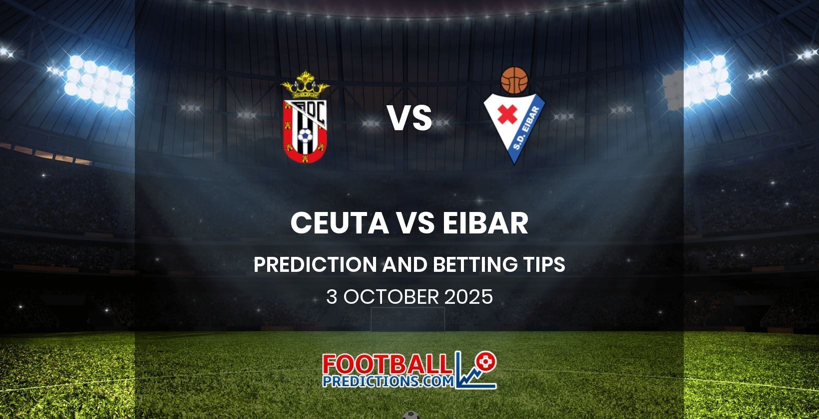 Ceuta vs Eibar Prediction and Betting Tips 3 October 2025