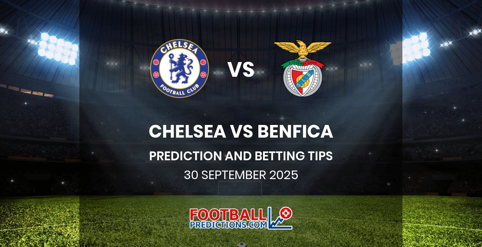 Chelsea vs Benfica Prediction and Betting Tips 30 September 2025