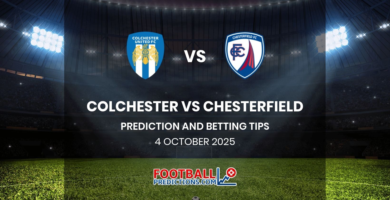 Colchester vs Chesterfield Prediction and Betting Tips 4 October 2025