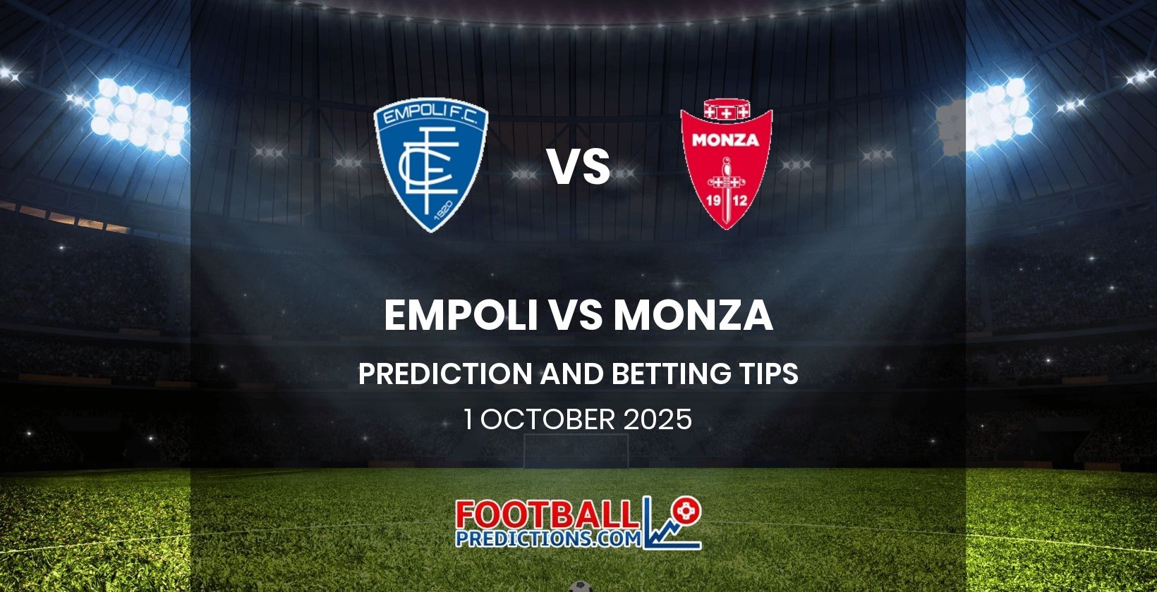 Empoli vs Monza Prediction and Betting Tips 1 October 2025