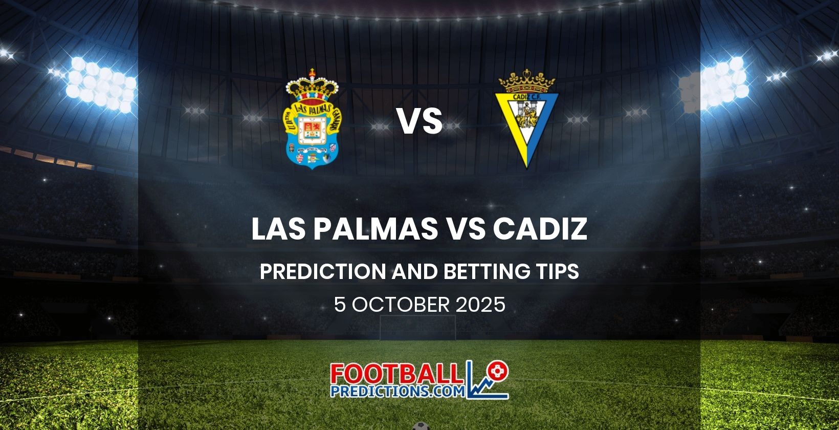 Las Palmas vs Cadiz Prediction and Betting Tips 5 October 2025