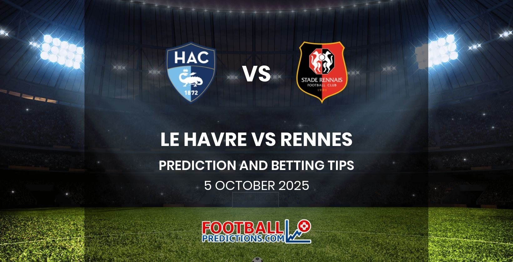 Le Havre vs Rennes Prediction and Betting Tips 5 October 2025