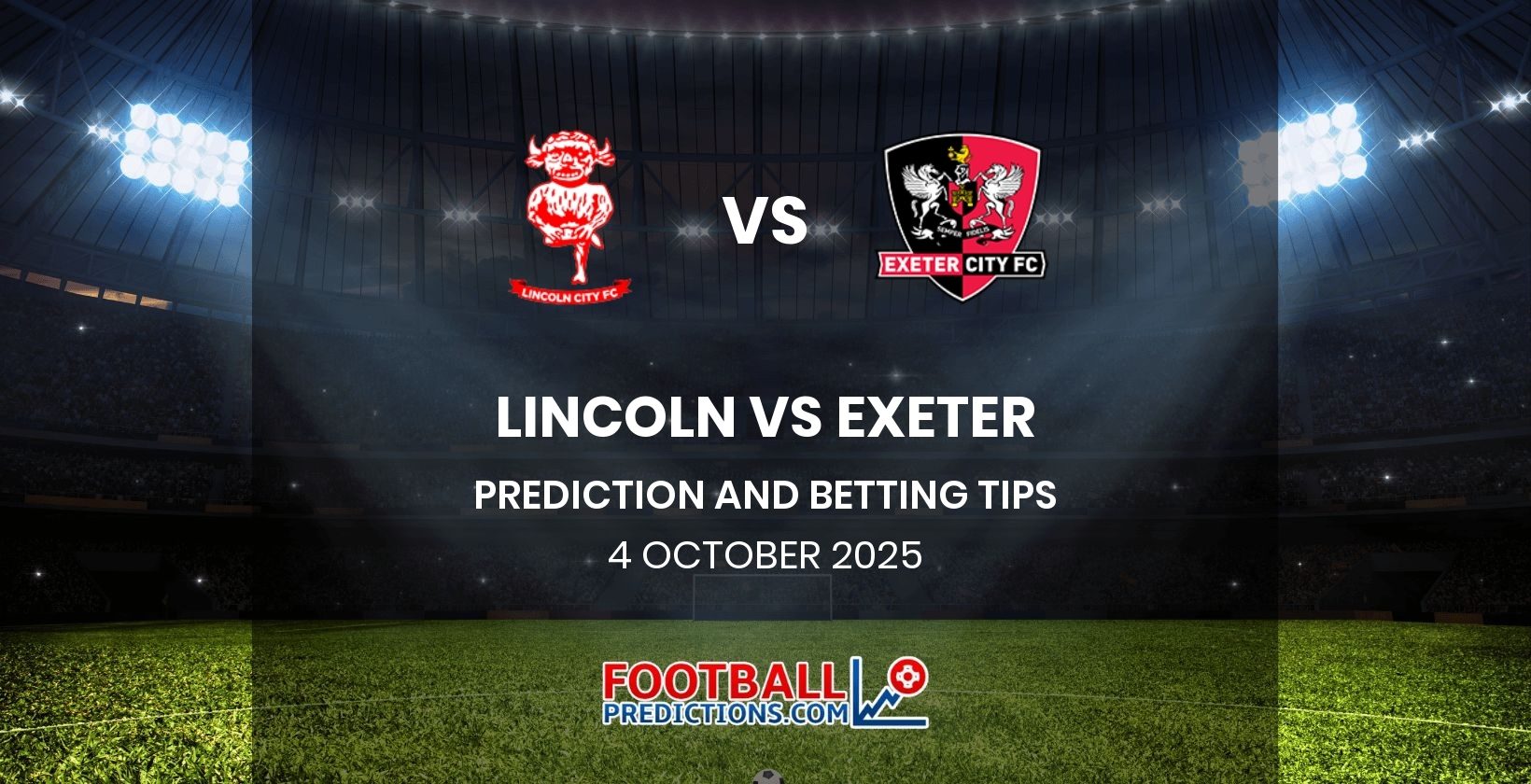 Lincoln vs Exeter Prediction and Betting Tips 4 October 2025