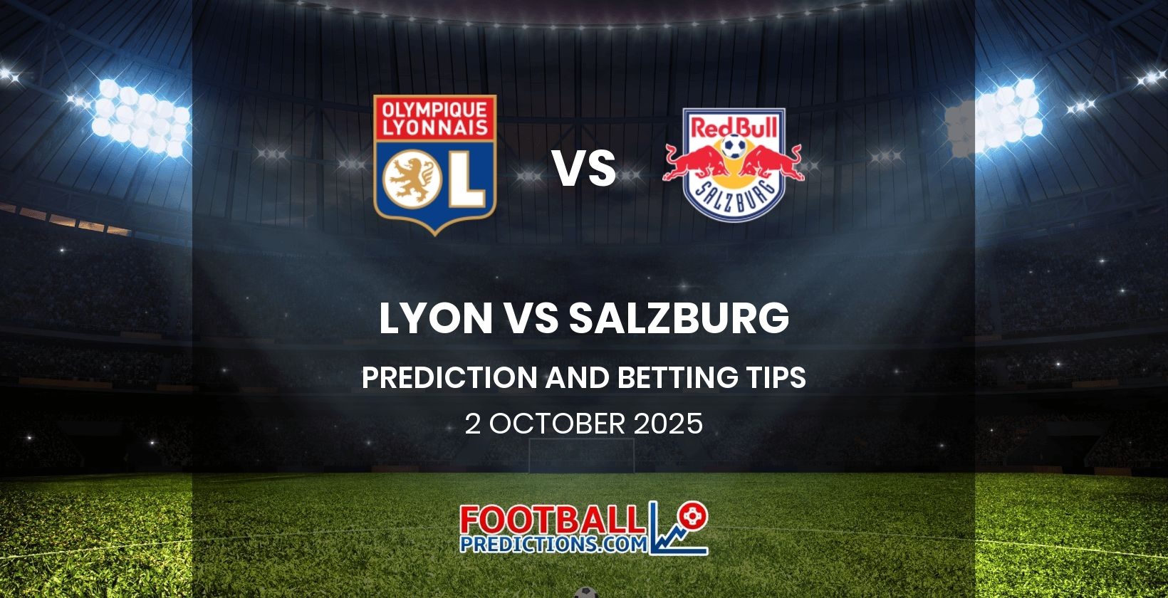 Lyon vs Salzburg Prediction and Betting Tips 2 October 2025