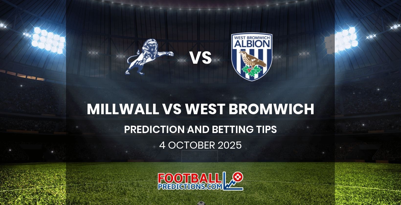 Millwall vs West Bromwich Prediction and Betting Tips 4 October 2025