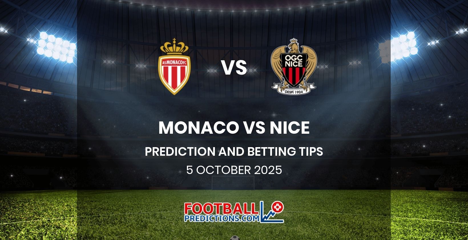 Monaco vs Nice Prediction and Betting Tips 5 October 2025