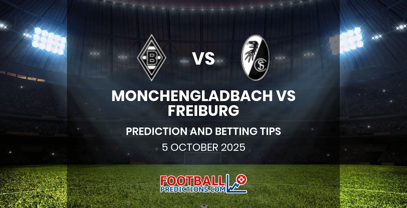 Monchengladbach vs Freiburg Prediction and Betting Tips 5 October 2025