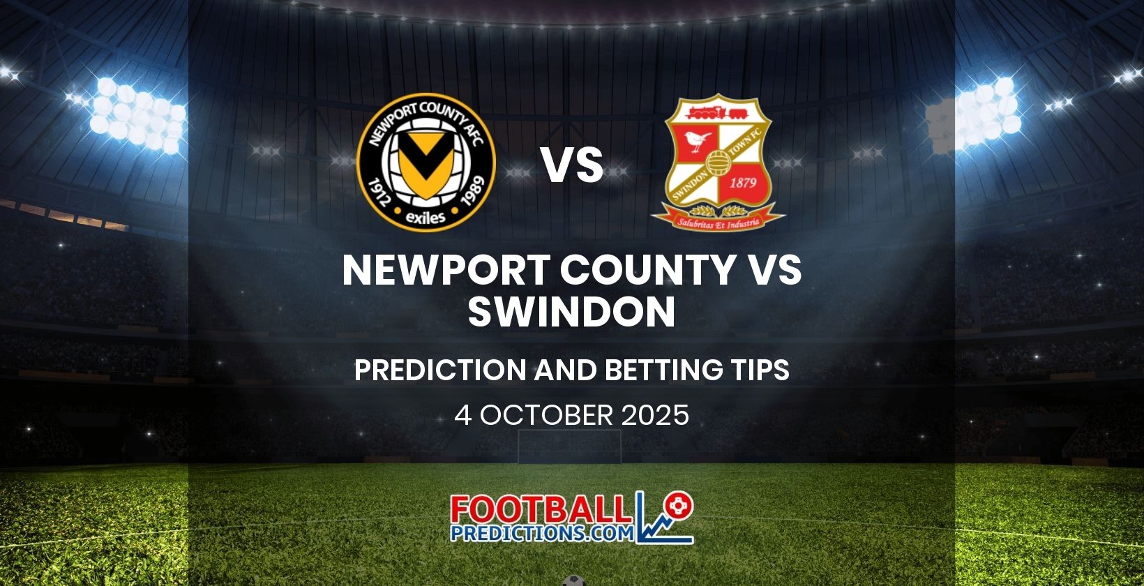Newport County vs Swindon Prediction and Betting Tips 4 October 2025