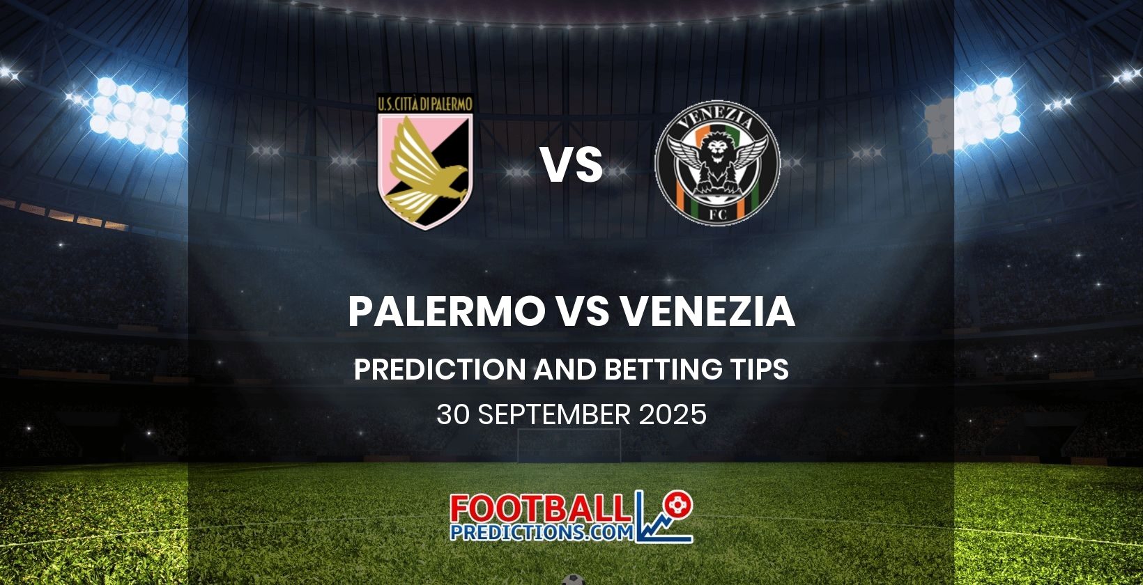 Palermo vs Venezia Prediction and Betting Tips 30 September 2025