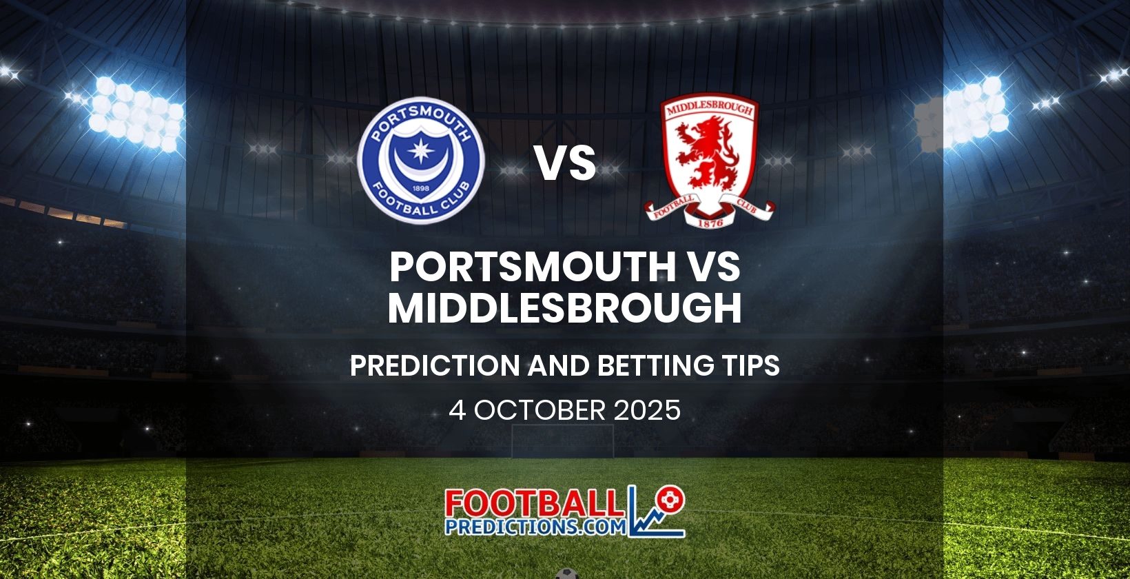 Portsmouth vs Middlesbrough Prediction and Betting Tips 4 October 2025
