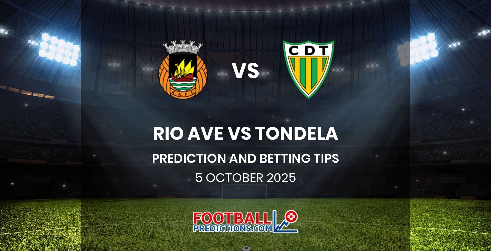 Rio Ave vs Tondela Prediction and Betting Tips 5 October 2025