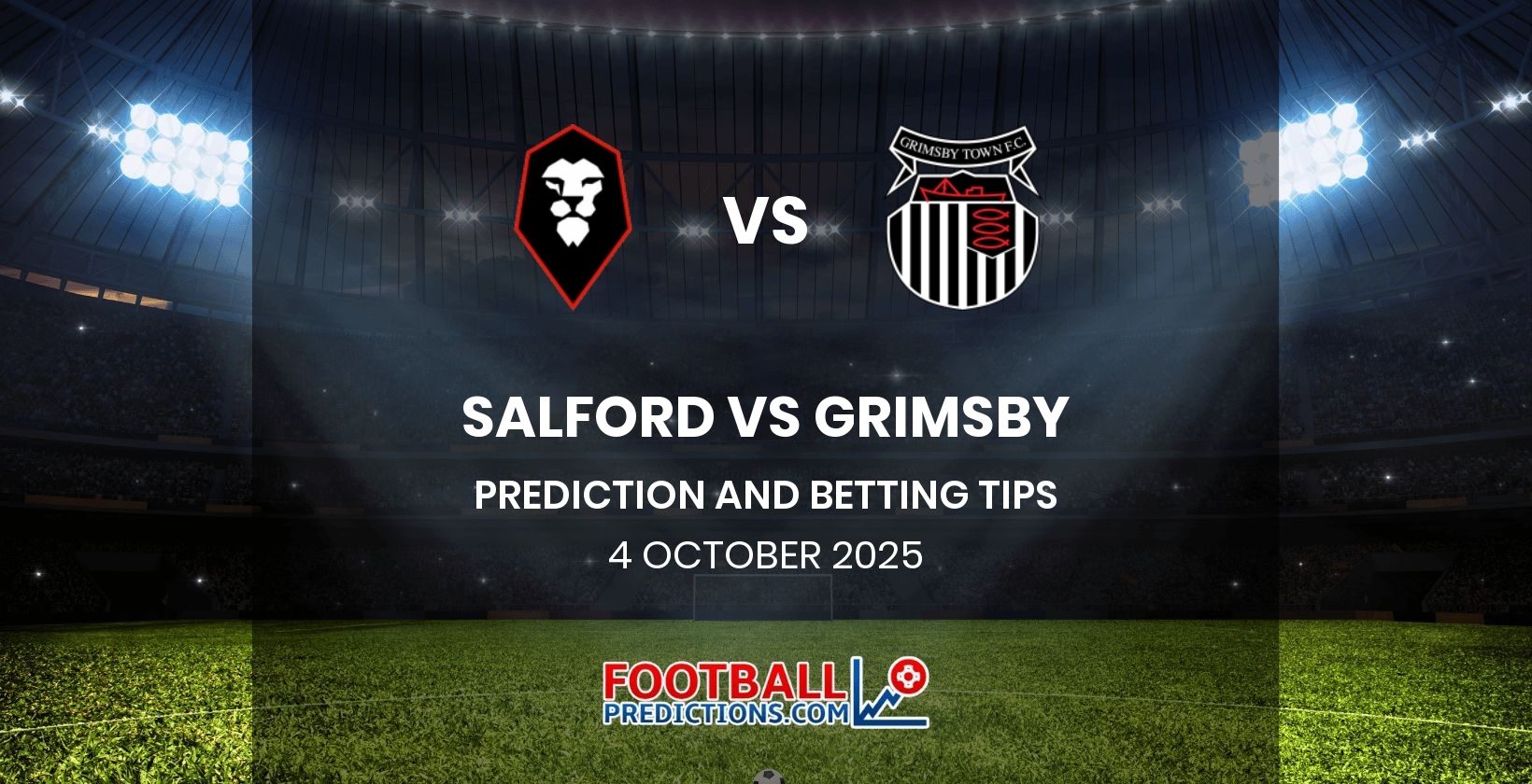 Salford vs Grimsby Prediction and Betting Tips 4 October 2025