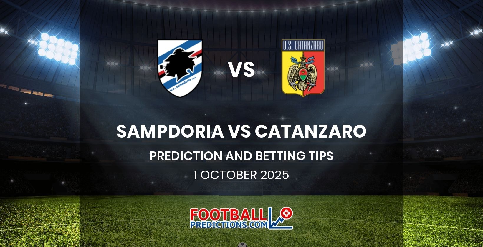 Sampdoria vs Catanzaro Prediction and Betting Tips 1 October 2025