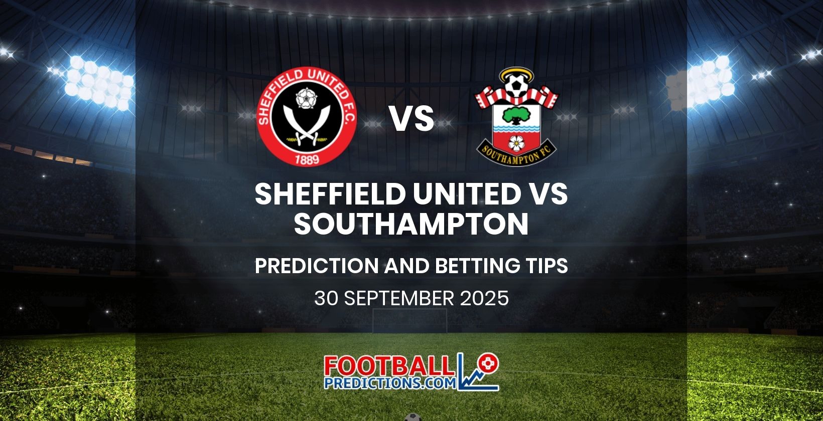 Sheffield United vs Southampton Prediction and Betting Tips 30 September 2025
