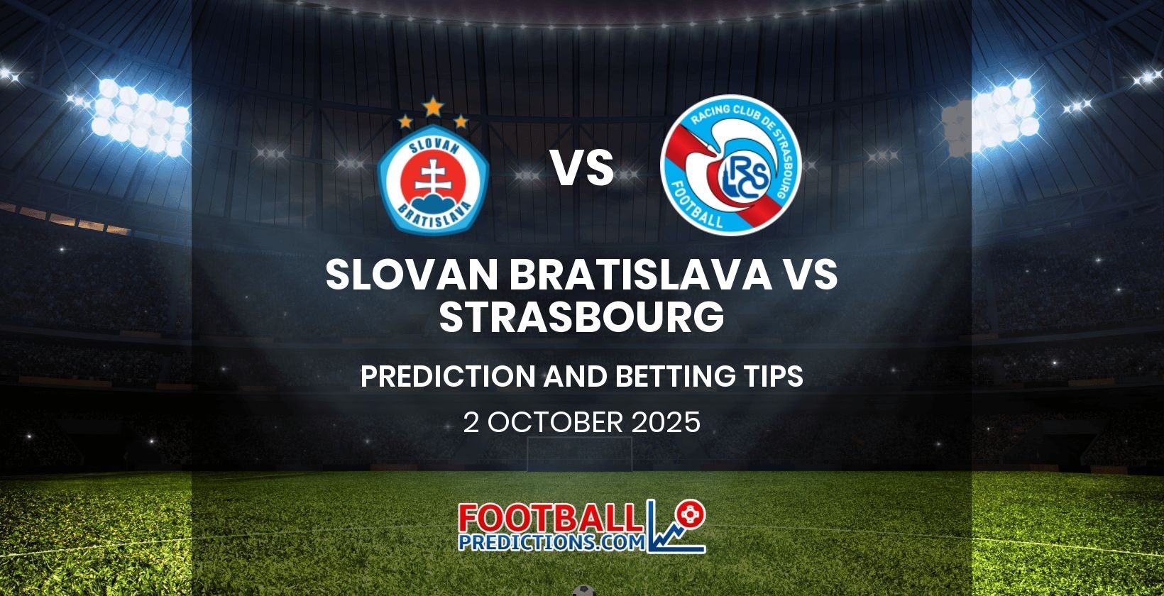 Slovan Bratislava vs Strasbourg Prediction and Betting Tips 2 October 2025