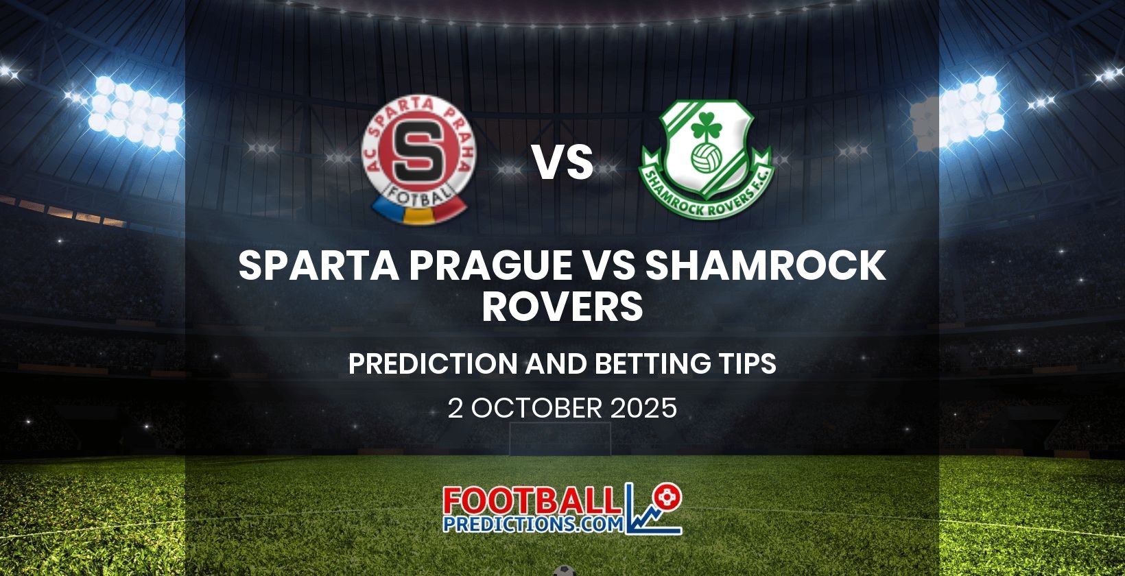 Sparta Prague vs Shamrock Rovers Prediction and Betting Tips 2 October 2025