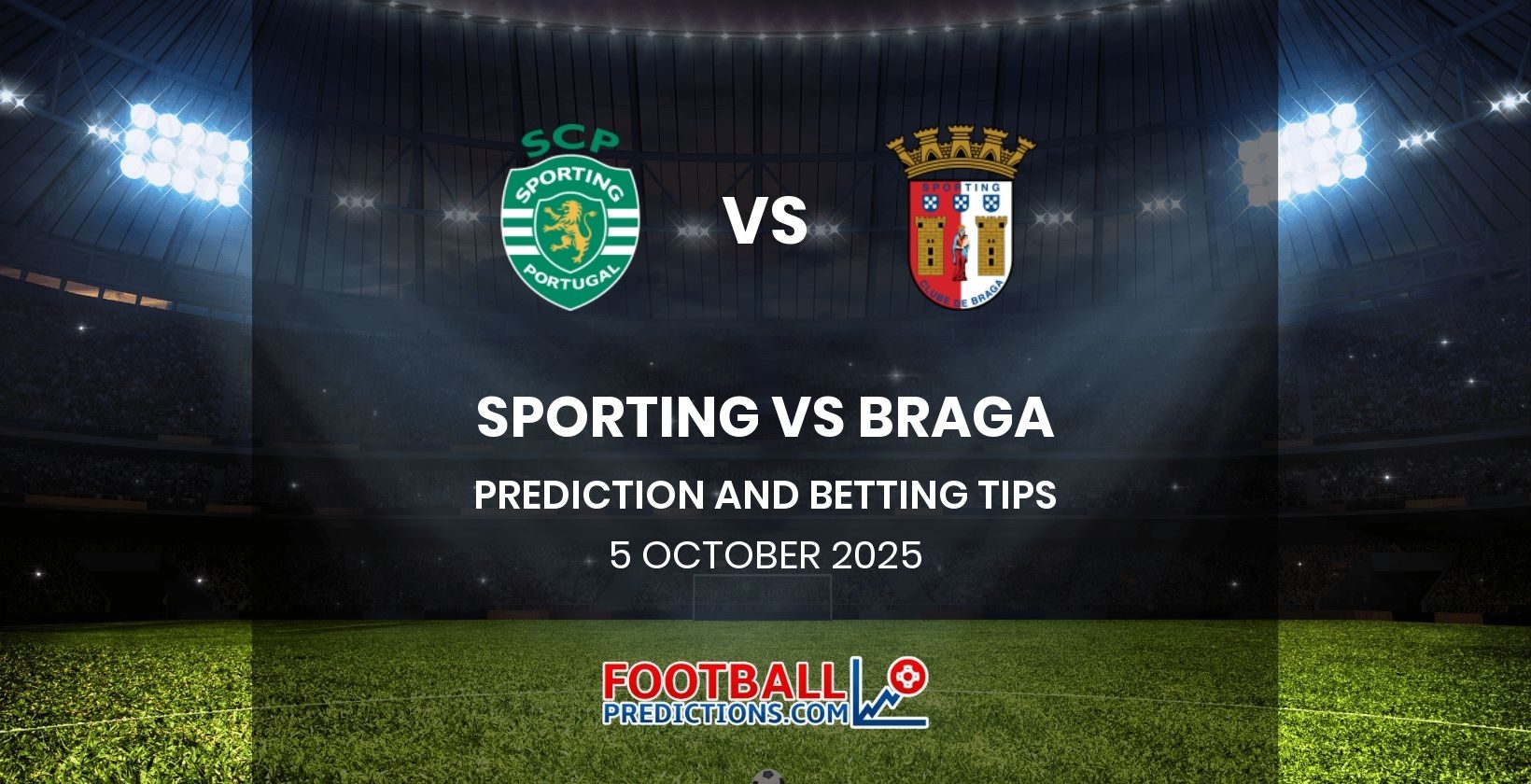 Sporting vs Braga Prediction and Betting Tips 5 October 2025