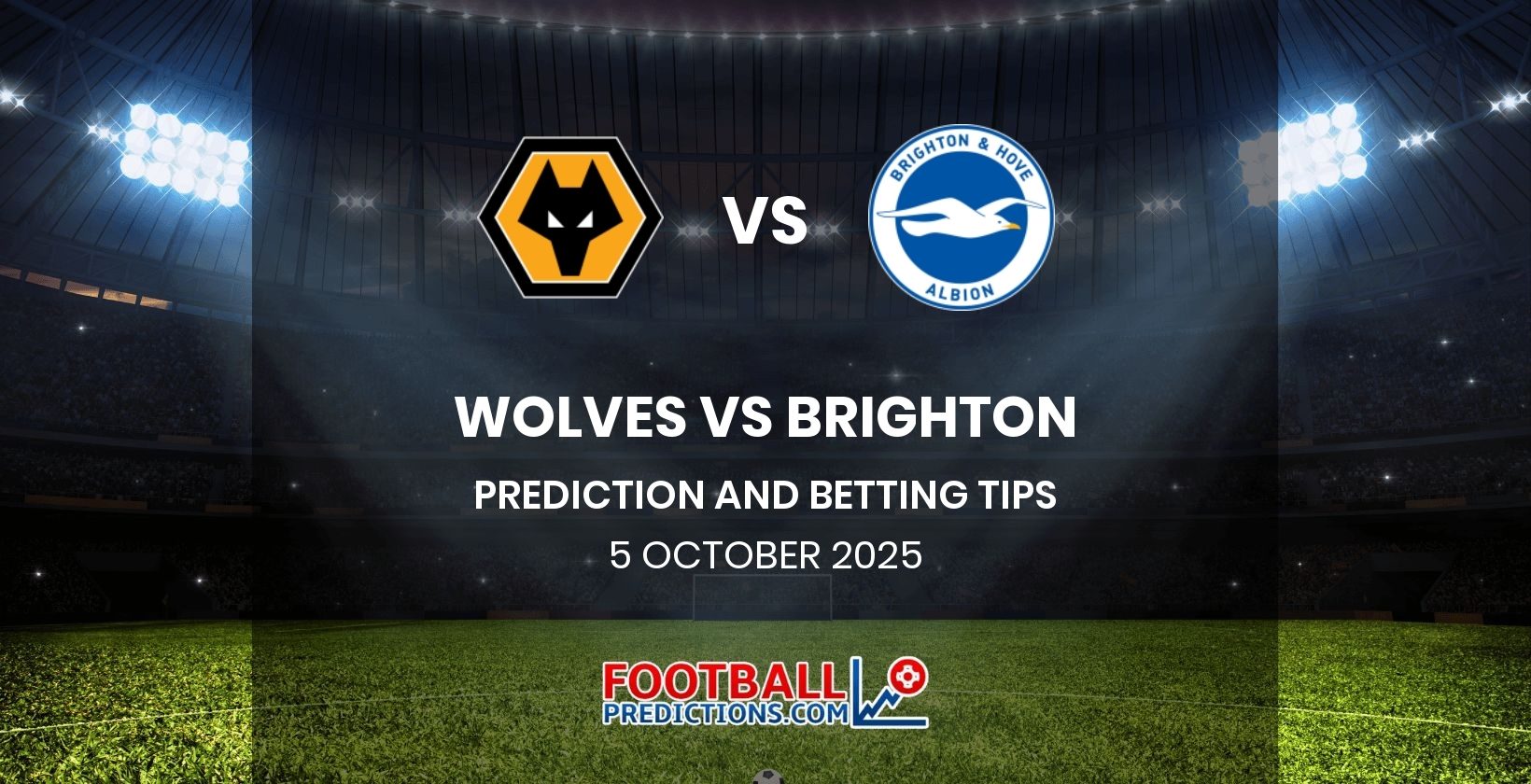 Wolves vs Brighton Prediction and Betting Tips 5 October 2025