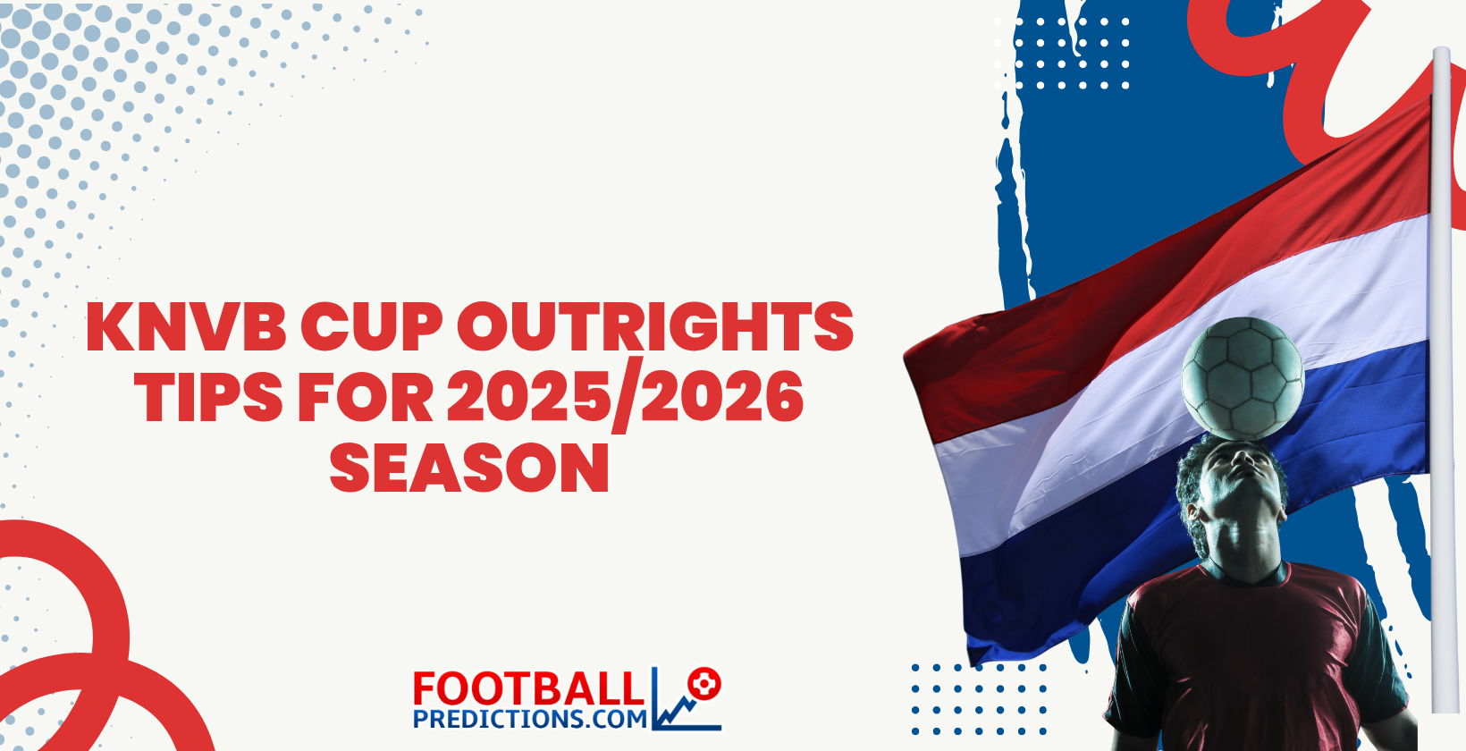 KNVB Cup Outrights Tips for 2025_2026 Season