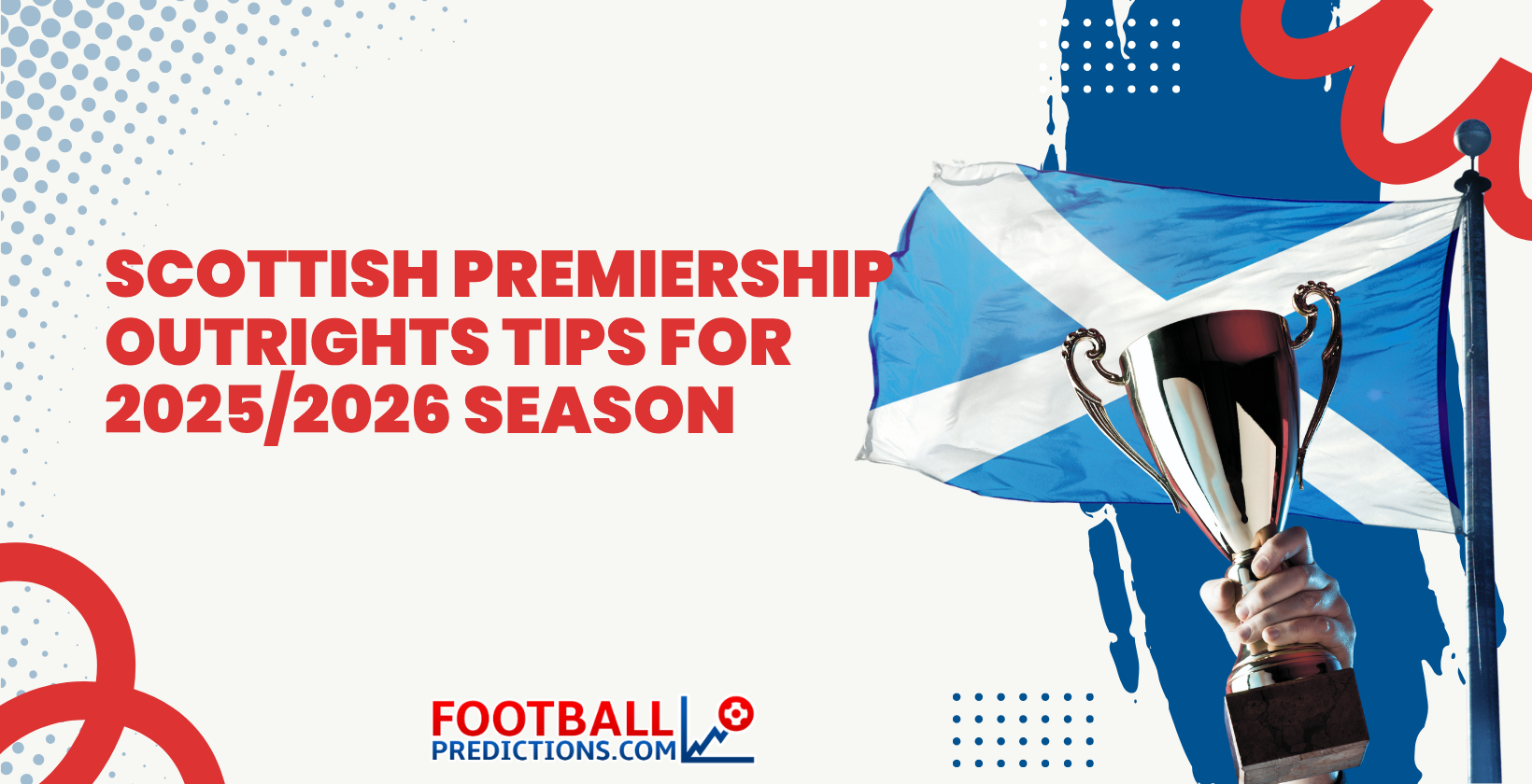 Scottish Premiership Outrights Tips for 2025_2026 Season