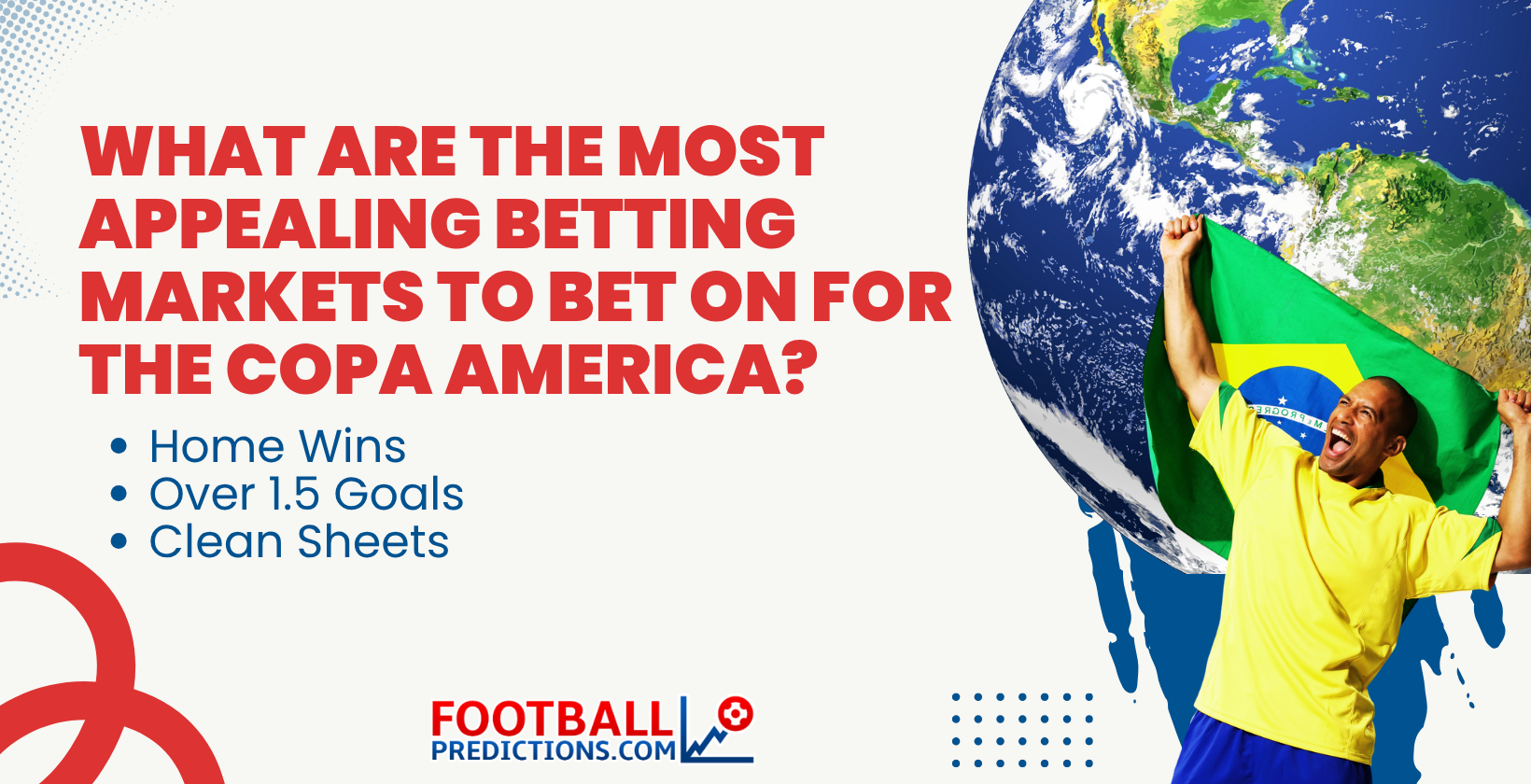 What are the most appealing Betting Markets to bet on for the Copa America