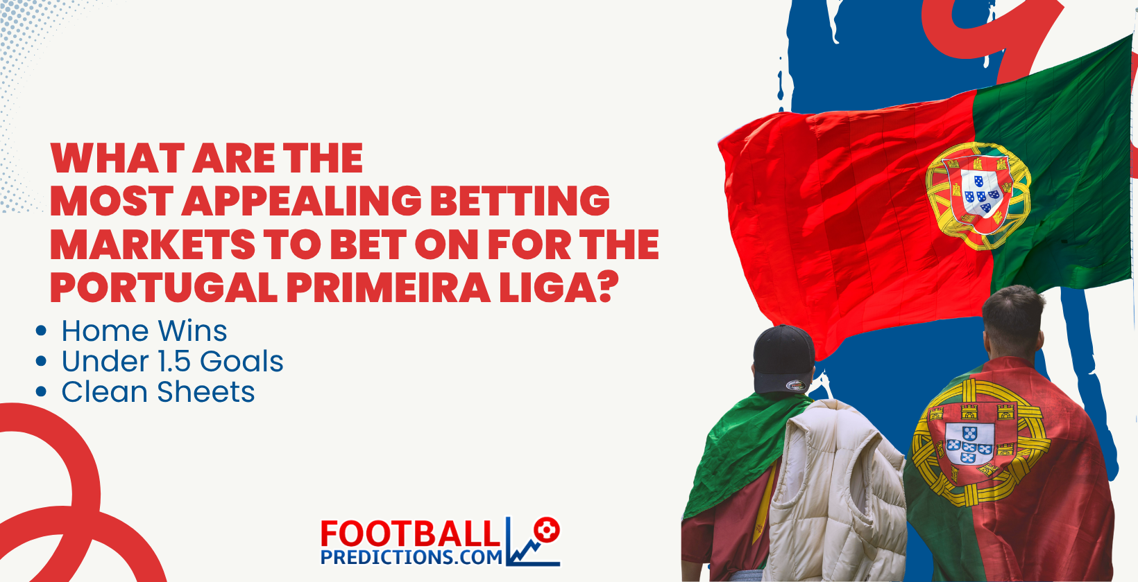 What are the most appealing Betting Markets to bet on for the Portugal Primeira Liga