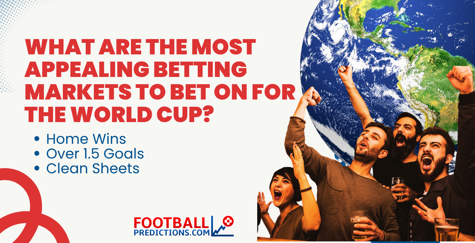 What are the most appealing Betting Markets to bet on for the World Cup