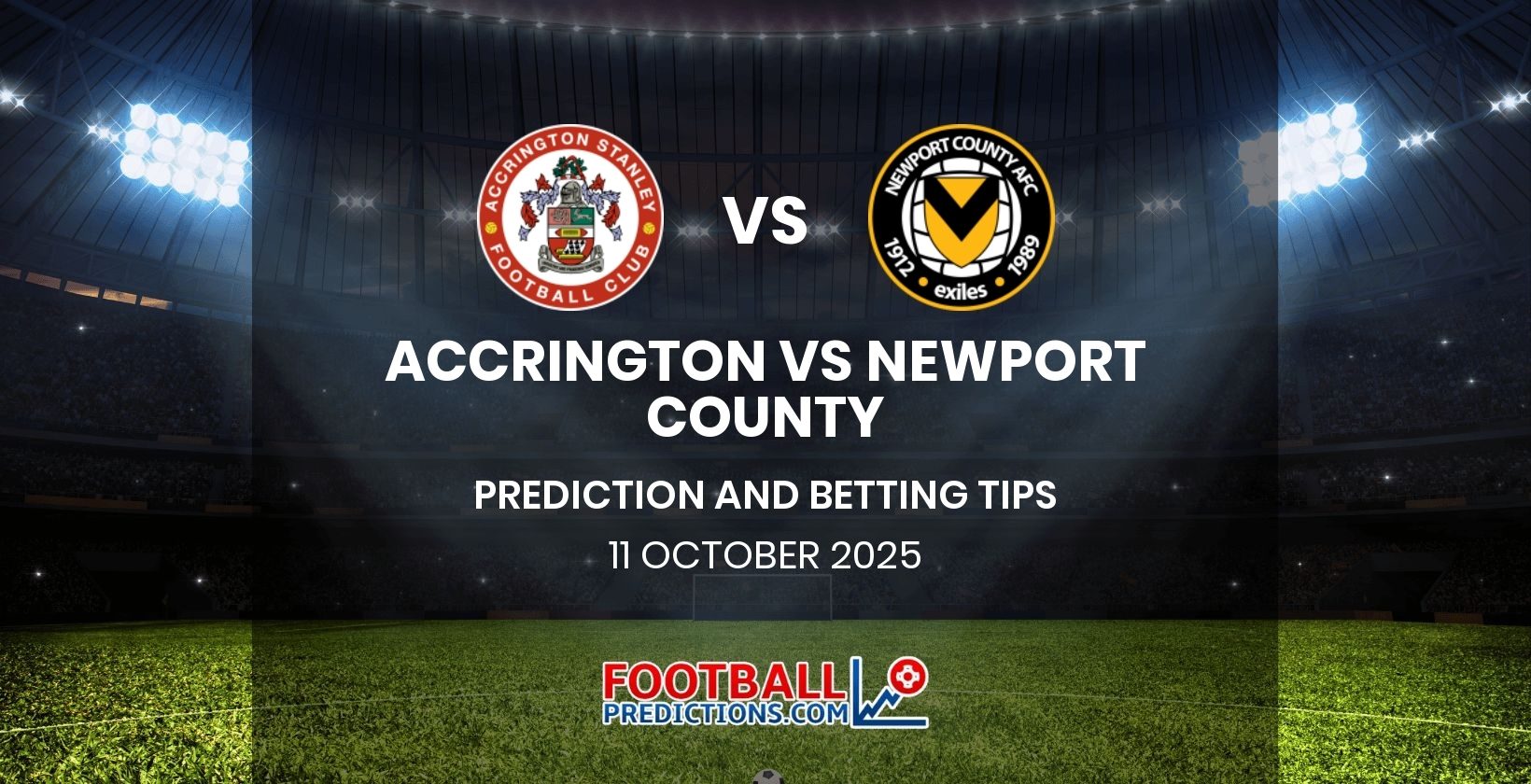 Accrington vs Newport County Prediction and Betting Tips 11 October 2025