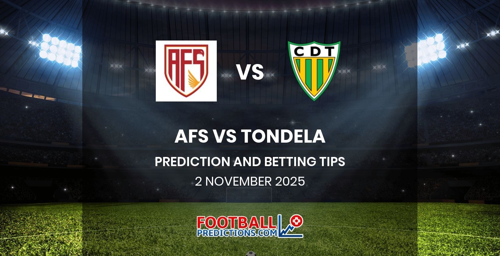 AFS vs Tondela Prediction and Betting Tips 2 November 2025