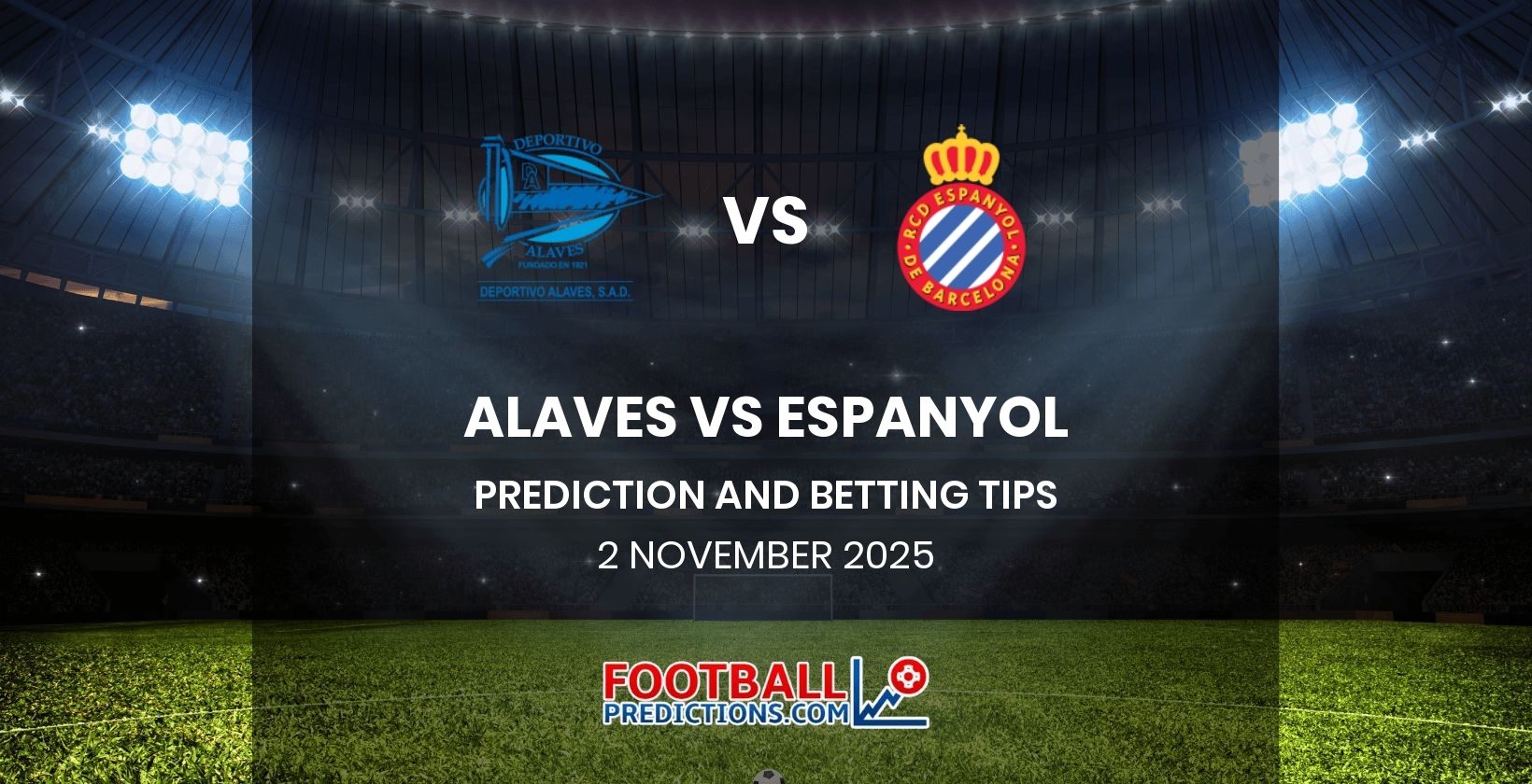 Alaves vs Espanyol Prediction and Betting Tips 2 November 2025