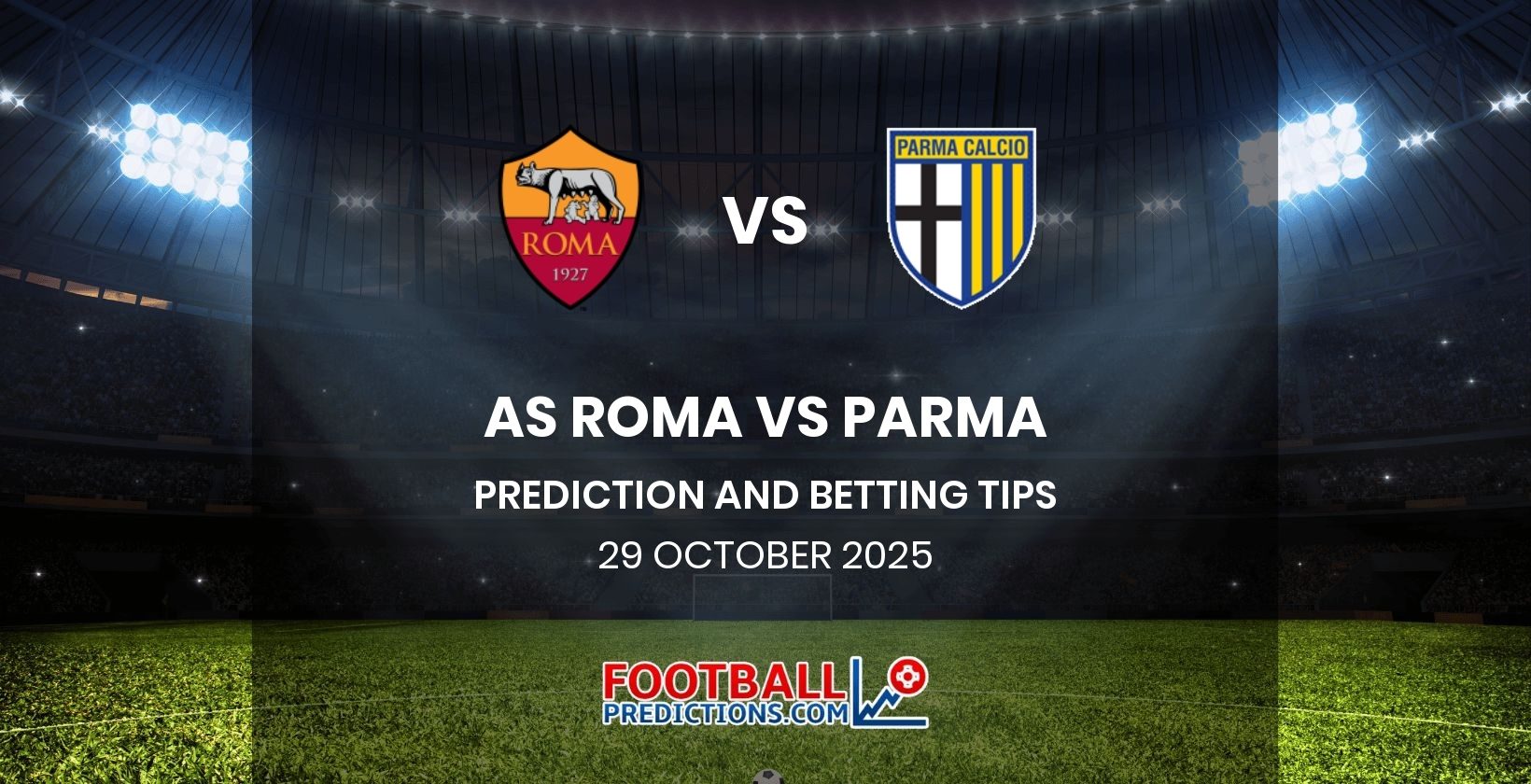 AS Roma vs Parma Prediction and Betting Tips 29 October 2025