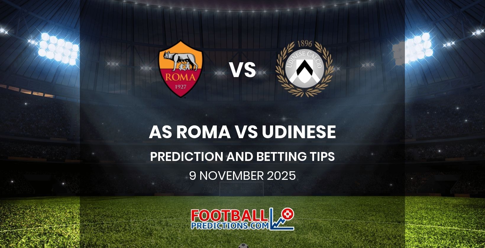 AS Roma vs Udinese Prediction and Betting Tips 9 November 2025