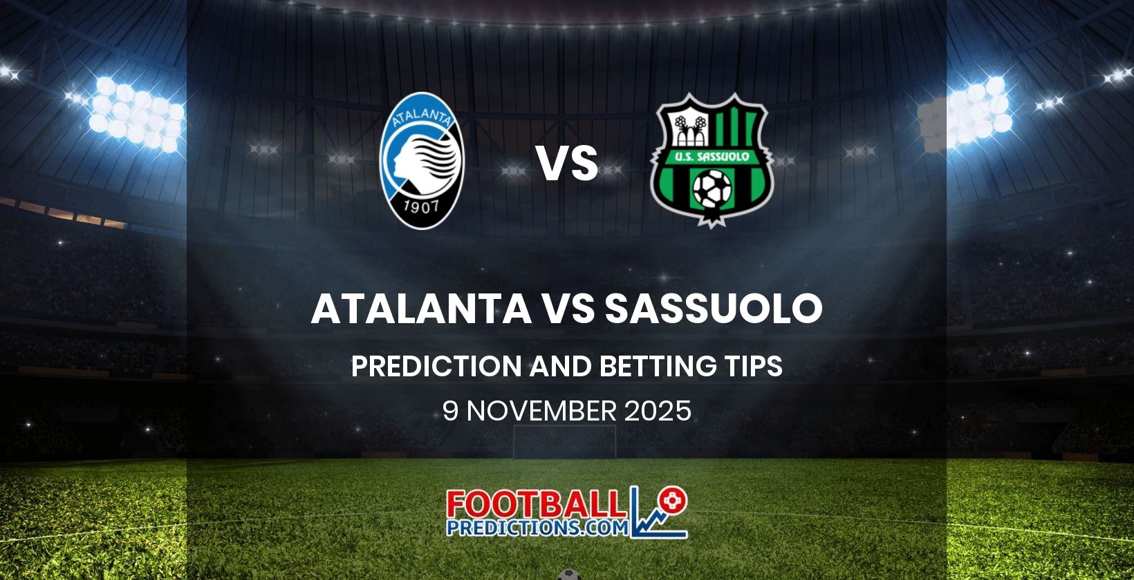 Atalanta vs Sassuolo Prediction and Betting Tips 9 November 2025
