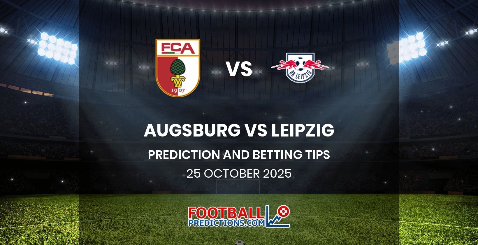 Augsburg vs Leipzig Prediction and Betting Tips 25 October 2025