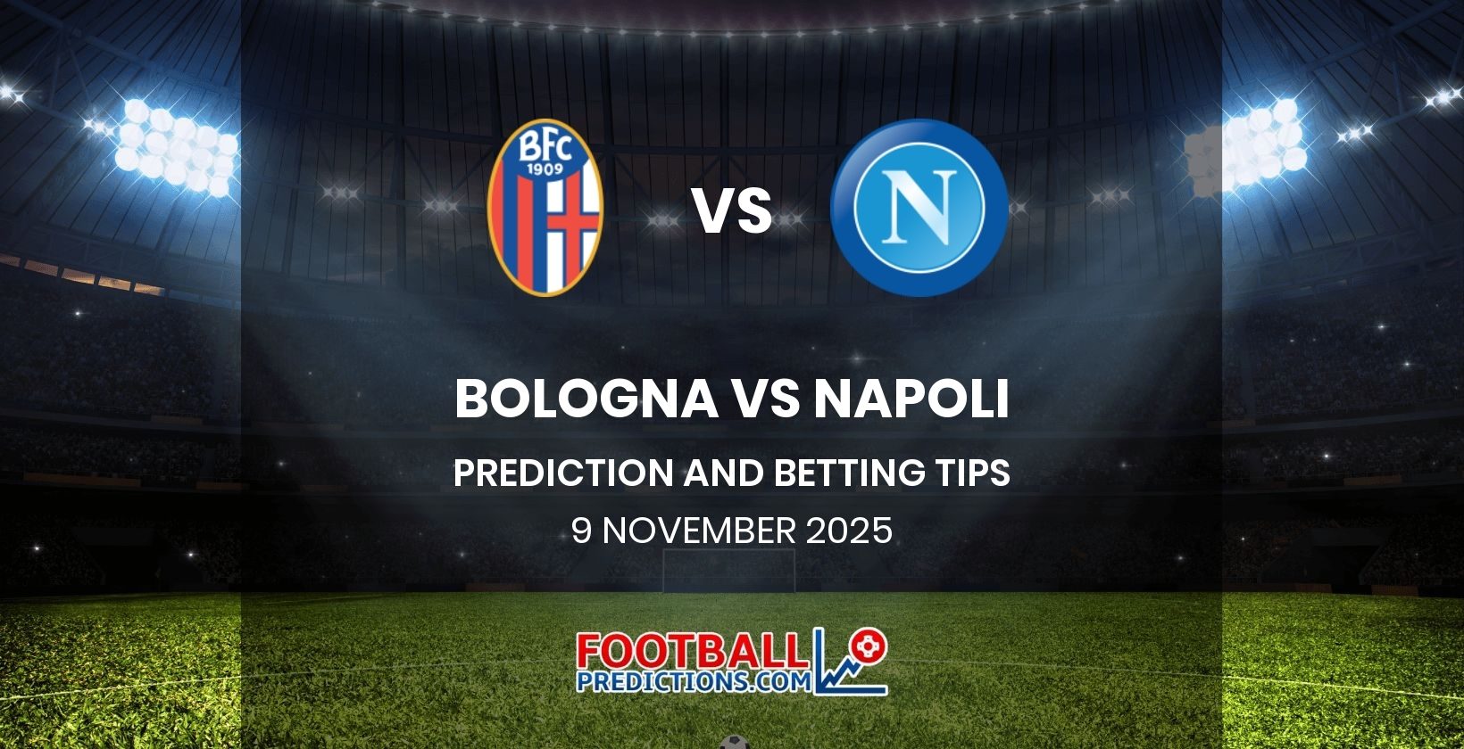 Bologna vs Napoli Prediction and Betting Tips 9 November 2025